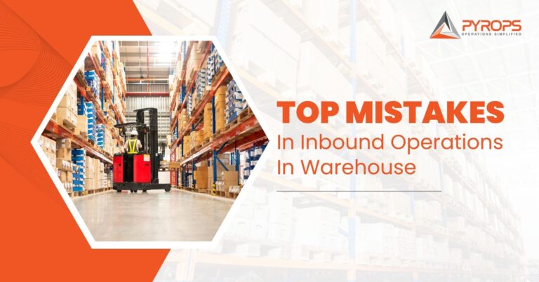 Top Mistakes in Inbound Operations within Warehouse Management Systems