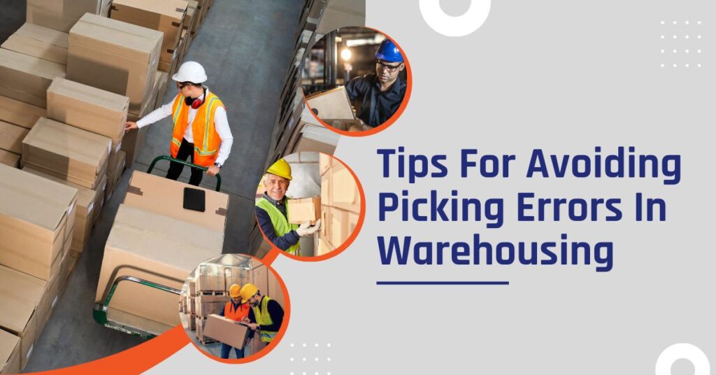 Tips for avoiding picking errors in warehousing
