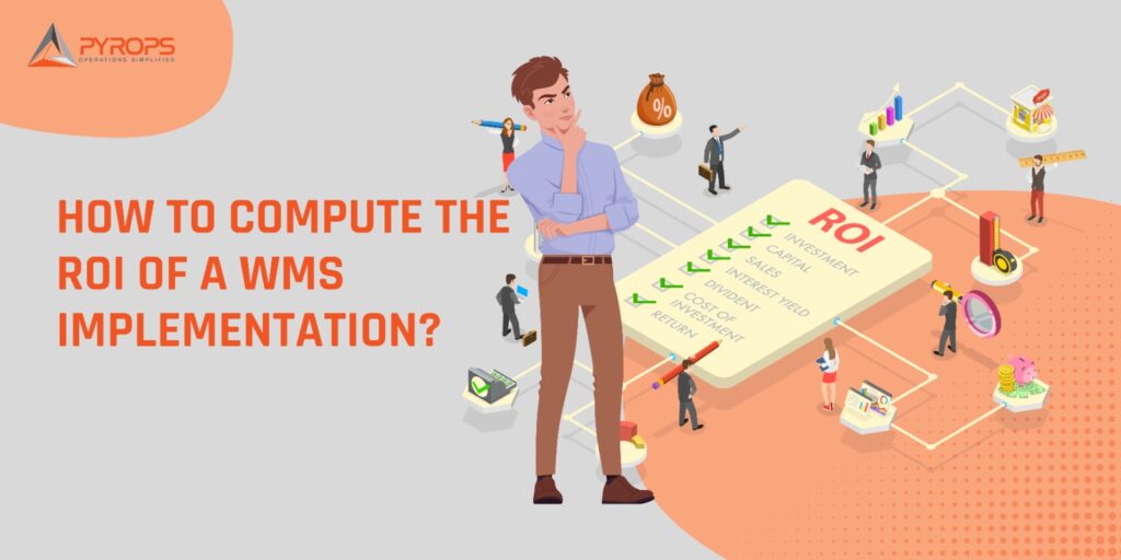 Advantages Of Warehouse Management System To Boost ROI