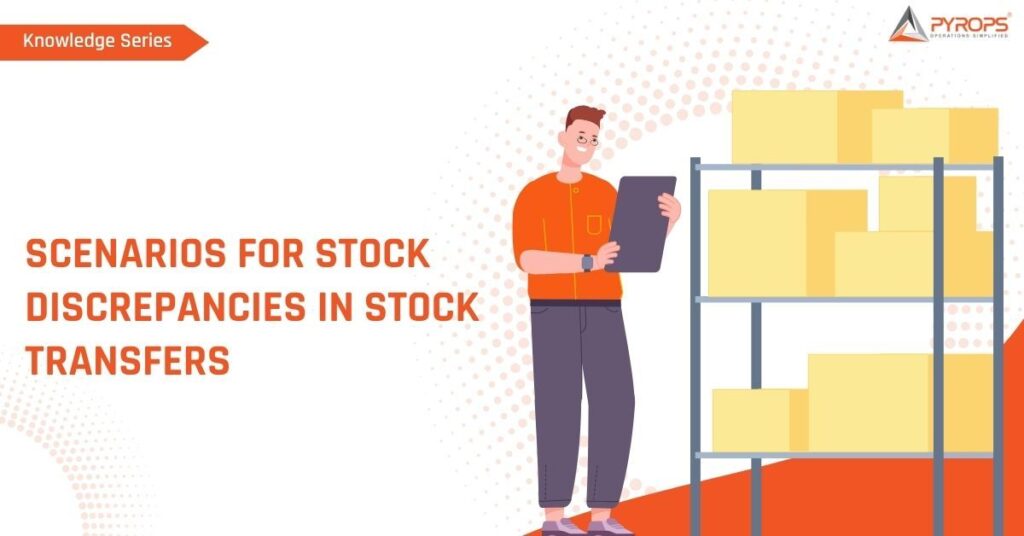 Scenarios for stock discrepancies in stock transfers