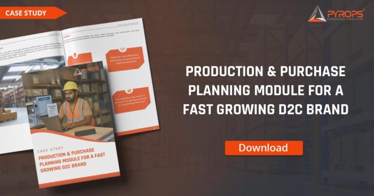 Production & Purchase Planning Module for a fast growing D2C brand