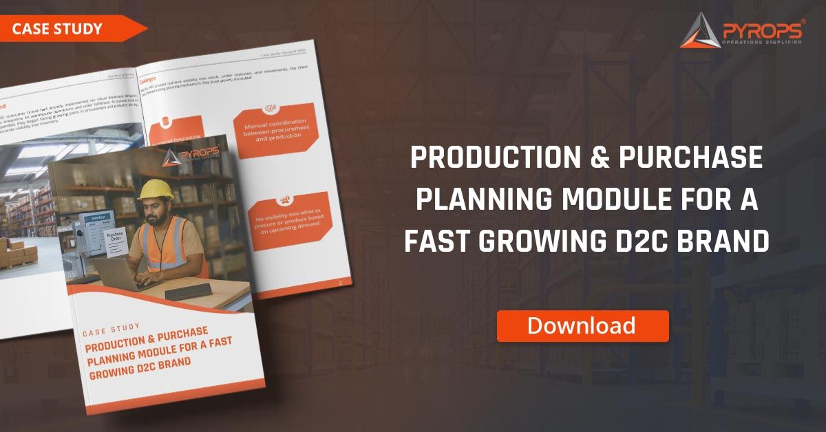 Production & Purchase Planning Module for a fast growing D2C brand